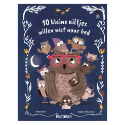 10 Kleine Uiltjes Willen Niet Naar Bed Prentenboek