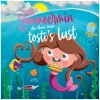 De Zeemeermin die alleen maar tosti's lust