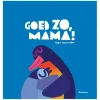Goed zo, mama! Prentenboek