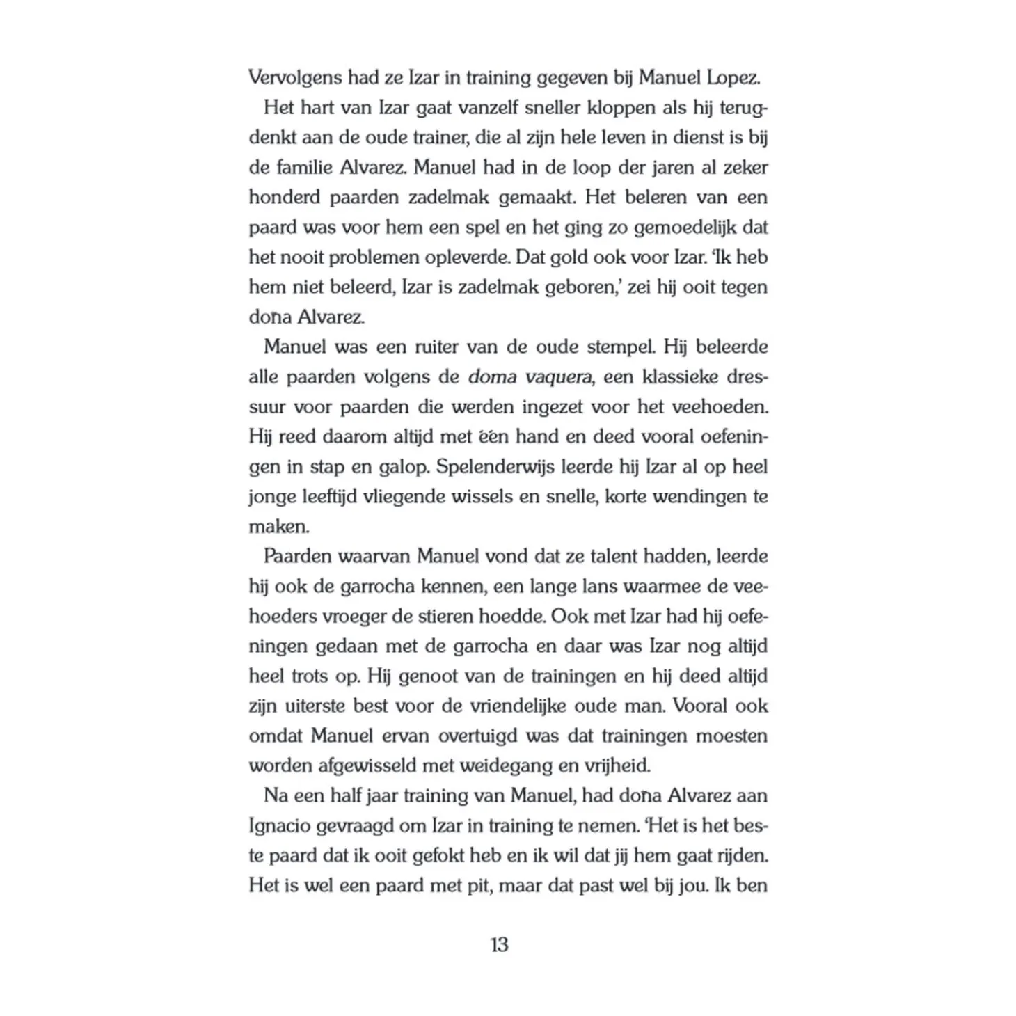 Gouden Paarden: Izar de Spaanse beauty