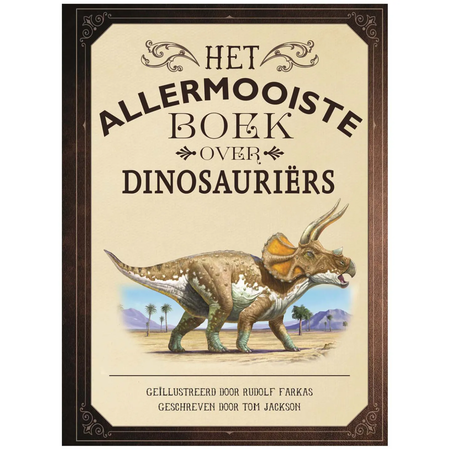 Het allermooiste boek over dinosauriers