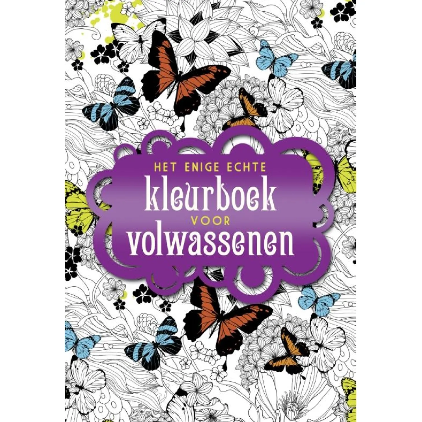Het enige echte kleurboek voor volwassenen