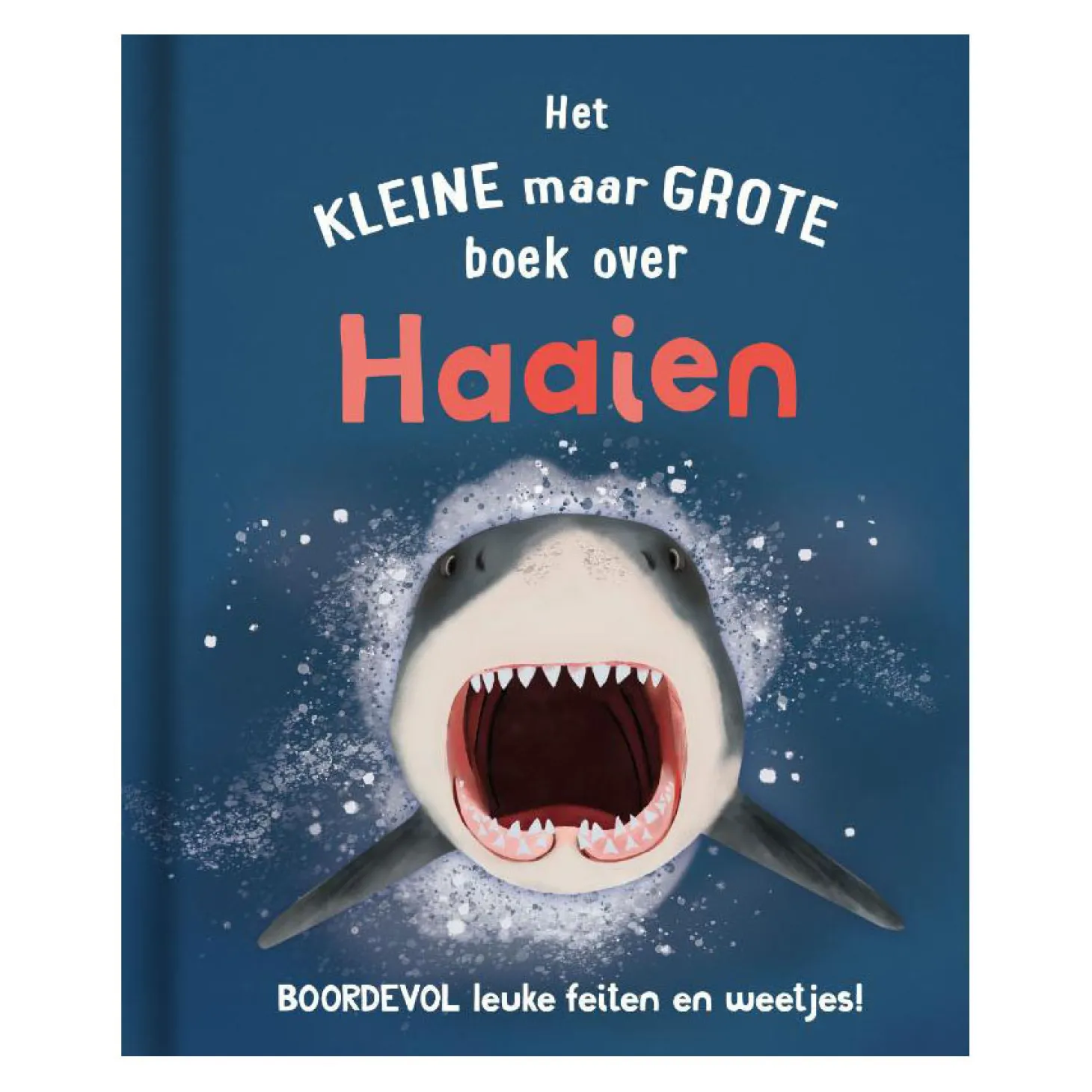 Het Kleine Maar Grote Boek Over? Haaien