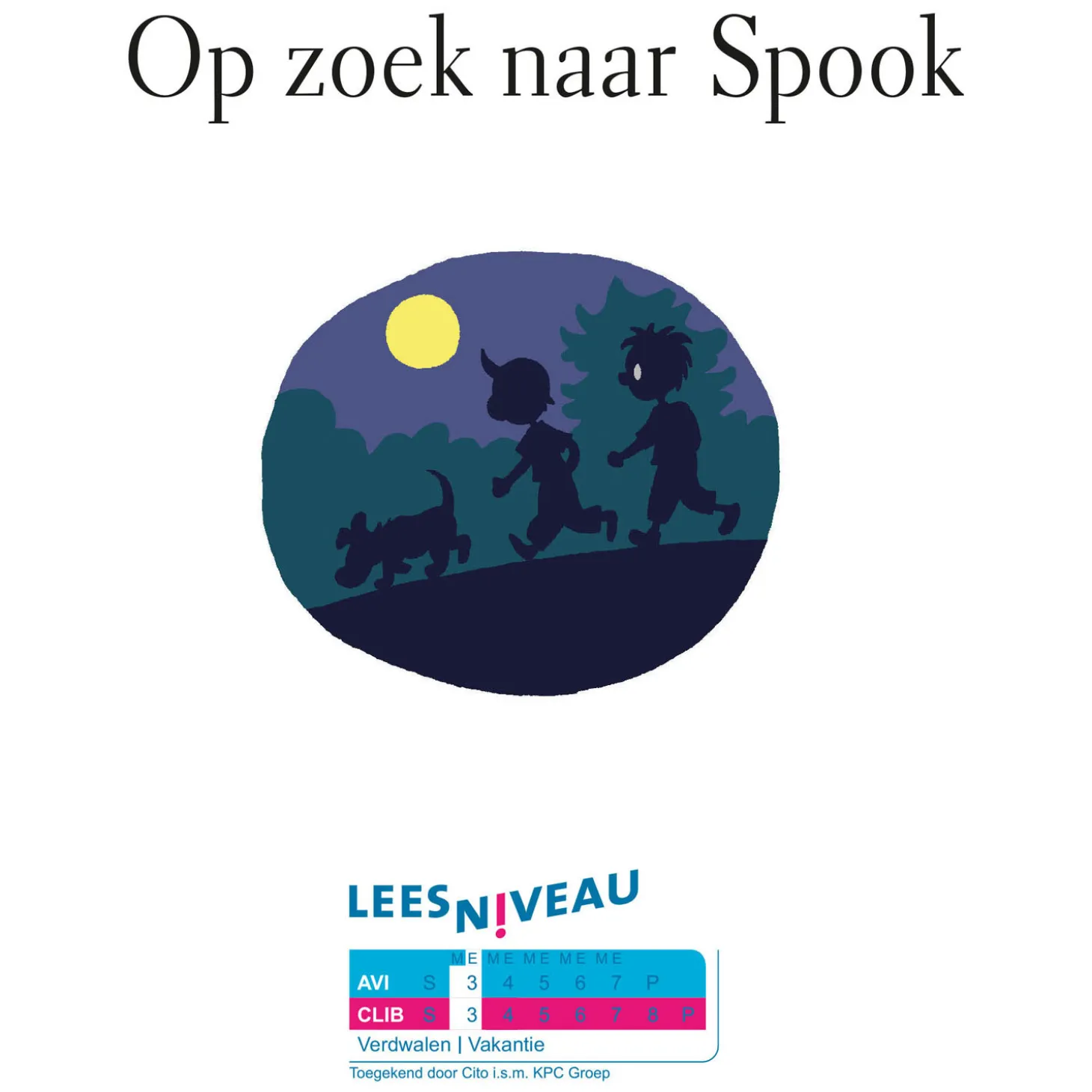 Leesfeest Leuke Verhalen (AVI-E3/AVI-3)
