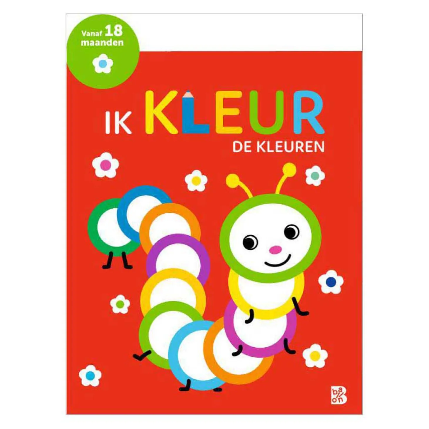 Mijn Allereerste Kleurboek - Ik kleur De Kleuren 18m+