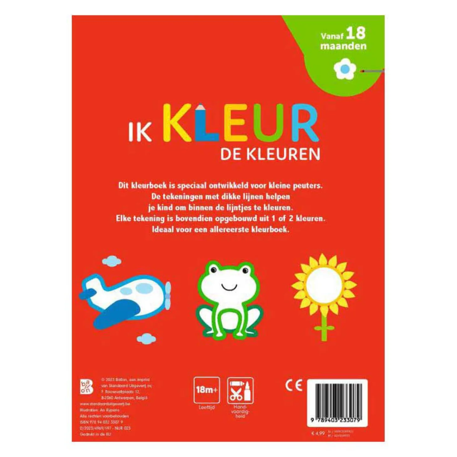 Mijn Allereerste Kleurboek - Ik kleur De Kleuren 18m+