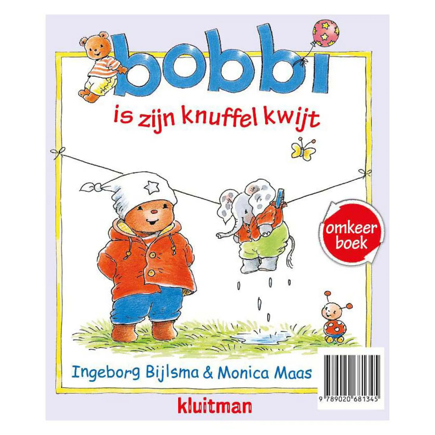 Omkeer: Bobbi Gaat Logeren / Is Zijn Knuffel Kwijt
