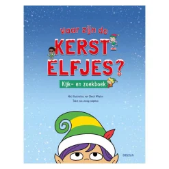 Waar zijn de Kerstelfjes? Kijk- en Zoekboek