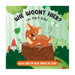 Wie Woont Hier? In het Bos Flapjesboek